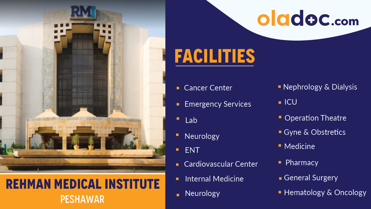 Facilities at Rehman Medical Institute Peshawar 